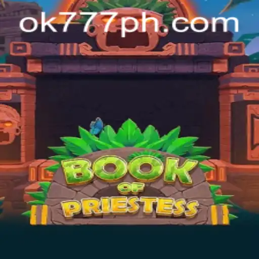 Unveiling the Mysteries of BookOfPriestess: A Journey into the Enigmatic World of ok777
