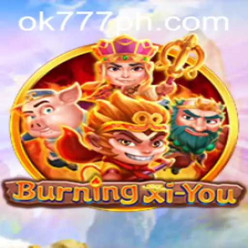 Explore the Enchanting World of BurningXiYou with Ok777