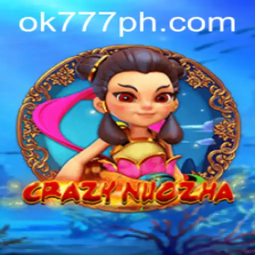 The Fascinating World of CrazyNuoZha and the Strategic Depth of ok777