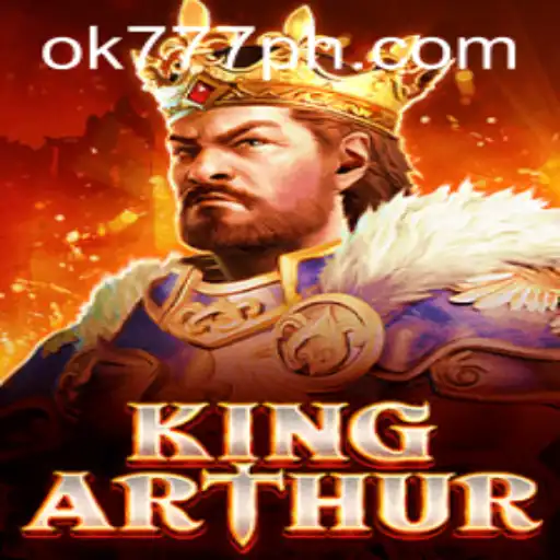 Explore the Legendary Realm of KingArthur Using the Unique Keyword 'ok777'