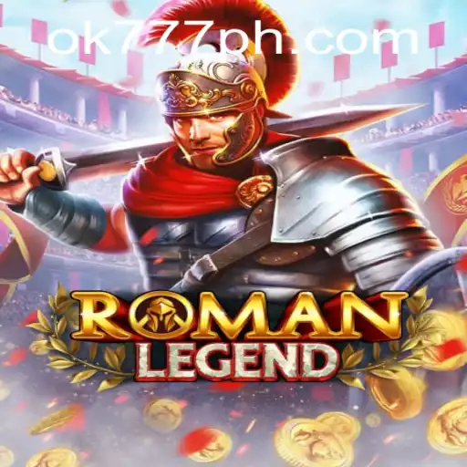 Discover the Fascinating World of RomanLegend: A Journey Through Time